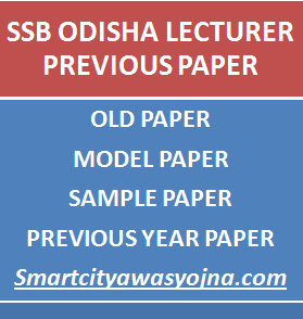 SSB ODISHA LECTURER PREVIOUS PAPER