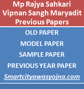 MP Rajya Sahkari Vipnan Sangh Maryadit Previous Papers