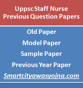 uppsc staff nurse previous question papers